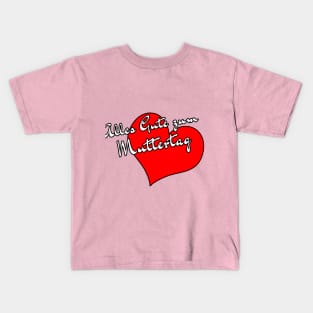 Alles Gute zum Muttertag Kids T-Shirt